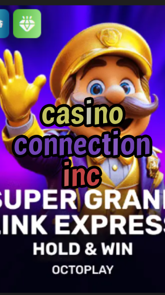 casino connection inc-w4cy2mdjlx2bf.com